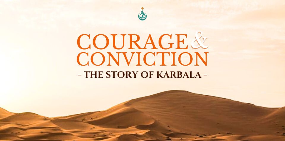 Courage & Conviction - Karbala Talk 2024 (Course Image)